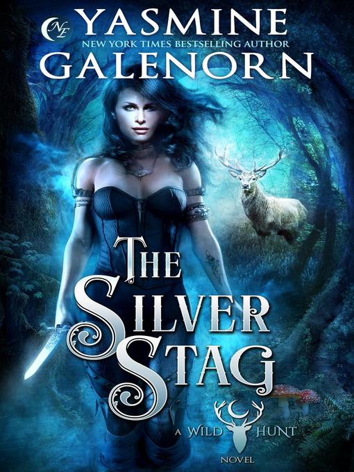Title details for The Silver Stag by Yasmine Galenorn - Wait list
